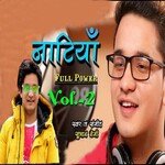 Nattiyan Full Power, Vol. 2 - Santosh Toshi Song Download